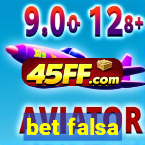 bet falsa